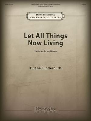 Duane Funderburk: Let All Things Now Living