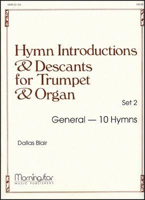 Dallas Blair: Hymn Introductions &Desc for Trumpet & Organ-Set 2