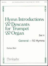Dallas Blair: Hymn Introductions &Desc for Trumpet & Organ-Set 4