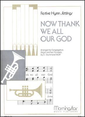 S. Drummond Wolff: Now Thank We All Our God