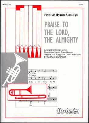 Michael Burkhardt: Praise to the Lord, the Almighty