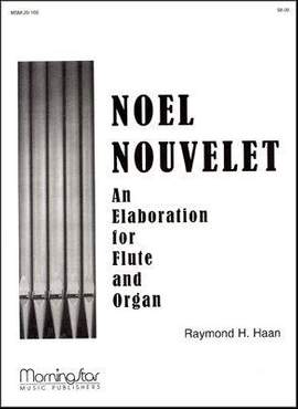 Raymond H. Haan: Noël Nouvelet