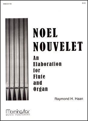 Raymond H. Haan: Noël Nouvelet