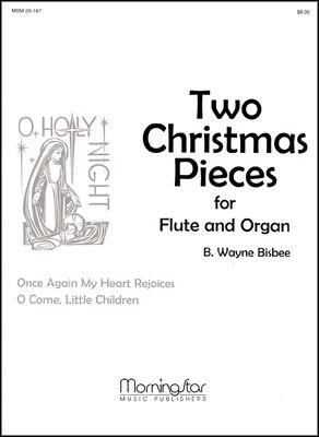 B. Wayne Bisbee: Two Christmas Pieces for Flute and Organ