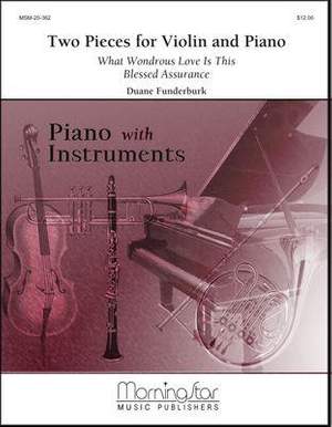 Duane Funderburk: Two Pieces for Violin and Piano