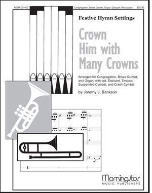 Jeremy J. Bankson: Crown Him with Many Crowns