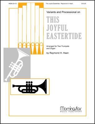 Raymond H. Haan: This Joyful Eastertide