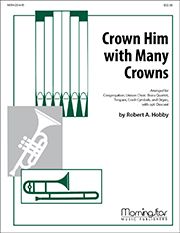 Robert A. Hobby: Crown Him with Many Crowns