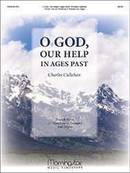 Charles Callahan: O God, Our Help in Ages Past