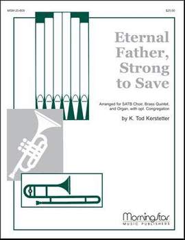 K. Tod Kerstetter: Eternal Father, Strong to Save
