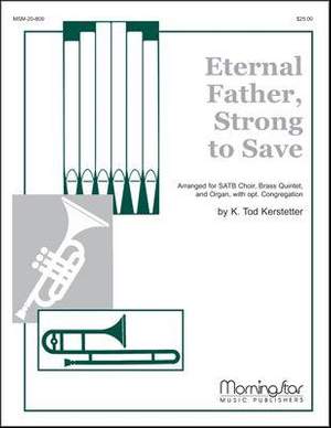 K. Tod Kerstetter: Eternal Father, Strong to Save
