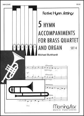 Michael Burkhardt: 5 Hymn Accompaniments for Brass & Organ, Set 4