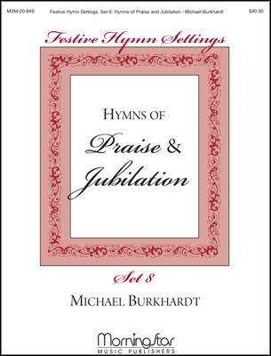 Michael Burkhardt: Festive Hymn Settings