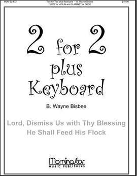 B. Wayne Bisbee: Two for Two Plus Keyboard