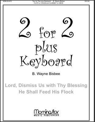 B. Wayne Bisbee: Two for Two Plus Keyboard