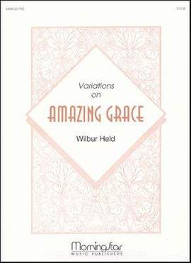 Wilbur Held: Amazing Grace
