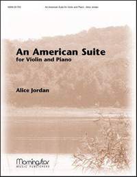 Alice Jordan: An American Suite for Violin and Piano