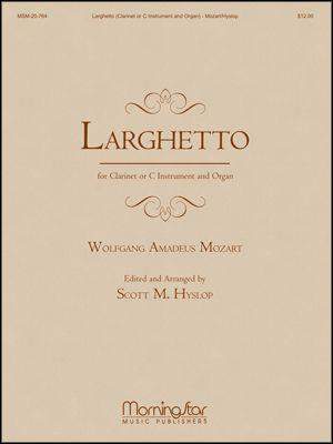 Wolfgang Amadeus Mozart_Scott Hyslop: Larghetto