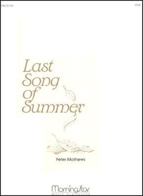 Peter Mathews: Last Song of Summer