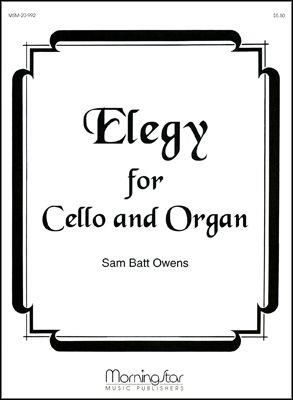 Sam Batt Owens: Elegy for Cello and Organ