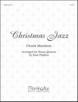 Sam Pilafian_Chuck Marohnic: Christmas Jazz for Brass Quintet, Set 1