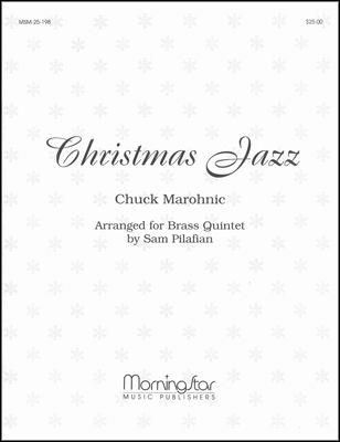 Sam Pilafian_Chuck Marohnic: Christmas Jazz for Brass Quintet, Set 1