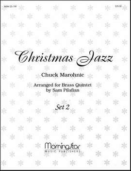 Sam Pilafian_Chuck Marohnic: Christmas Jazz for Brass Quintet, Set 2