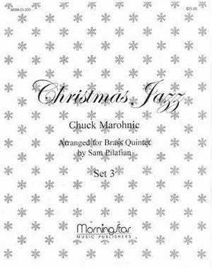 Sam Pilafian_Chuck Marohnic: Christmas Jazz for Brass Quintet, Set 3