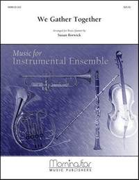 Susan Borwick: We Gather Together