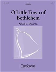 Arnold Sherman: O Little Town of Bethlehem