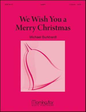 Michael Burkhardt: We Wish You a Merry Christmas
