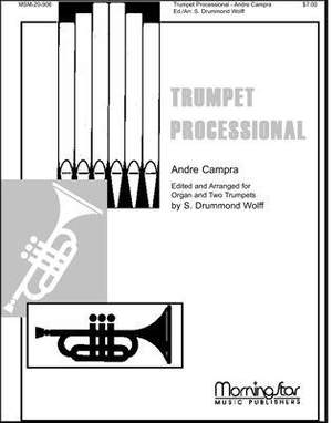 André Campra_S. Drummond Wolff: Trumpet Processional