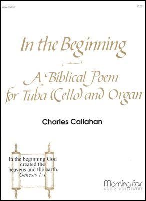 Charles Callahan: In the Beginning