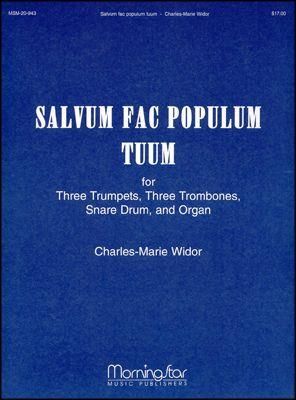 Charles-Marie Widor: Salvum fac populum tuum