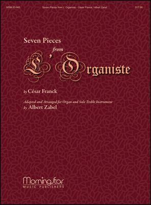 César Franck_Albert Zabel: 7 Pieces from L'Organiste