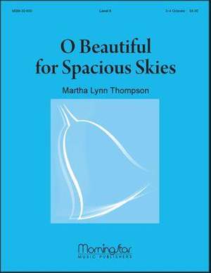 Martha Lynn Thompson: O Beautiful for Spacious Skies