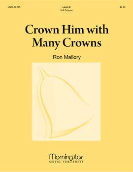 Ron Mallory: Crown Him with Many Crowns