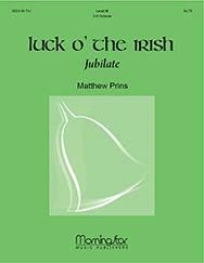 Matthew Prins: Luck o' the Irish Jubilate