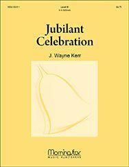J. Wayne Kerr: Jubilant Celebration