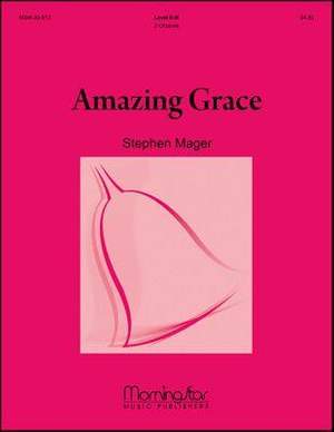 Stephen Mager: Amazing Grace