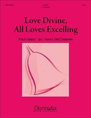 Kevin McChesney_Paul Manz: Love Divine, All Loves Excelling
