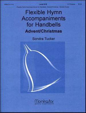 Sondra K. Tucker: Flexible Hymn Accompaniments for Handbells