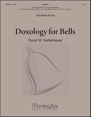 David M. Kellermeyer: Doxology for Bells