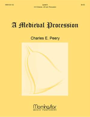 Charles E. Peery: A Medieval Procession