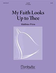 Matthew Prins: My Faith Looks Up to Thee