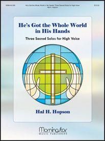 Hal H. Hopson: He's Got the Whole World in His Hands