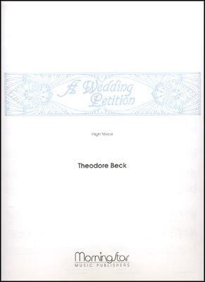 Theodore Beck: A Wedding Petition