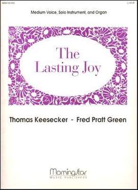 Thomas Keesecker: The Lasting Joy