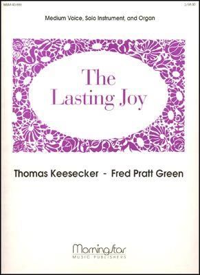 Thomas Keesecker: The Lasting Joy