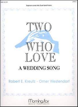 Robert E. Kreutz: Two Who Love